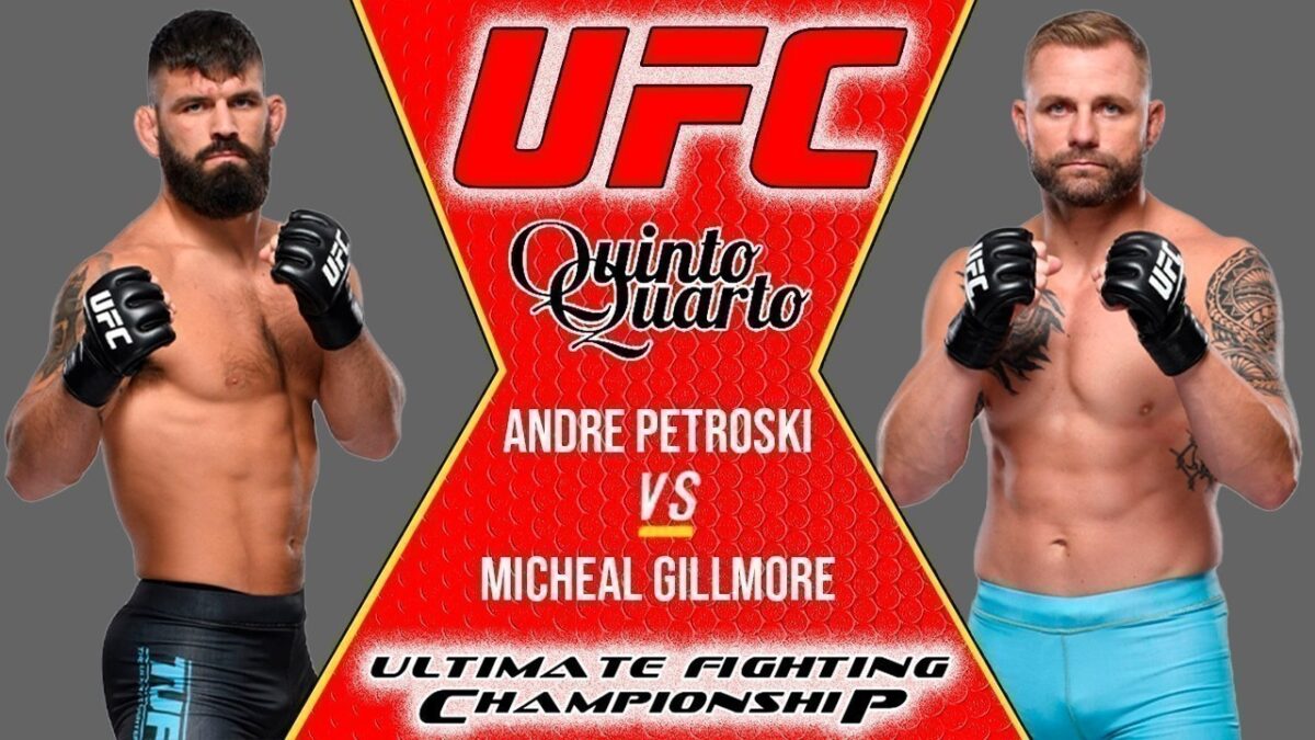 Andre Petroski x Micheal Gillmore &ndash; Dica, palpite e progn&oacute;stico &ndash; 28/08 &ndash; UFC Vegas 35