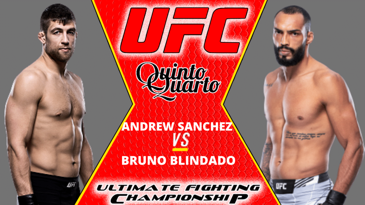 Andrew Sanchez x Bruno Blindado &ndash; Dica, palpite e progn&oacute;stico &ndash; UFC Vegas 40 &ndash; 16/10