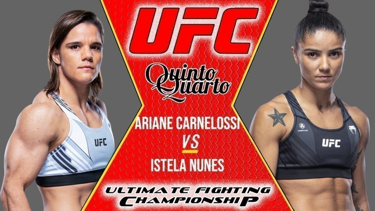 Ariane Carnelossi x Istela Nunes &ndash; Dica, palpite e progn&oacute;stico &ndash; 16/10 &ndash; UFC Vegas 40