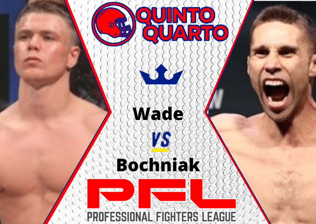 Chris Wade x Kyle Bochniak – dica, palpite e prognóstico – 24/06