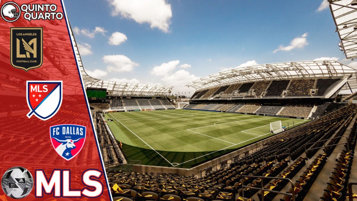 Los Angeles FC x FC Dallas &ndash; Dica, palpite e progn&oacute;stico &ndash; 29/06