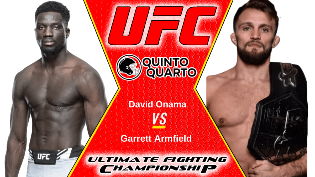 David Onama x Garrett Armfield – Dica, palpite e prognóstico – 09/07 – UFC Vegas 58