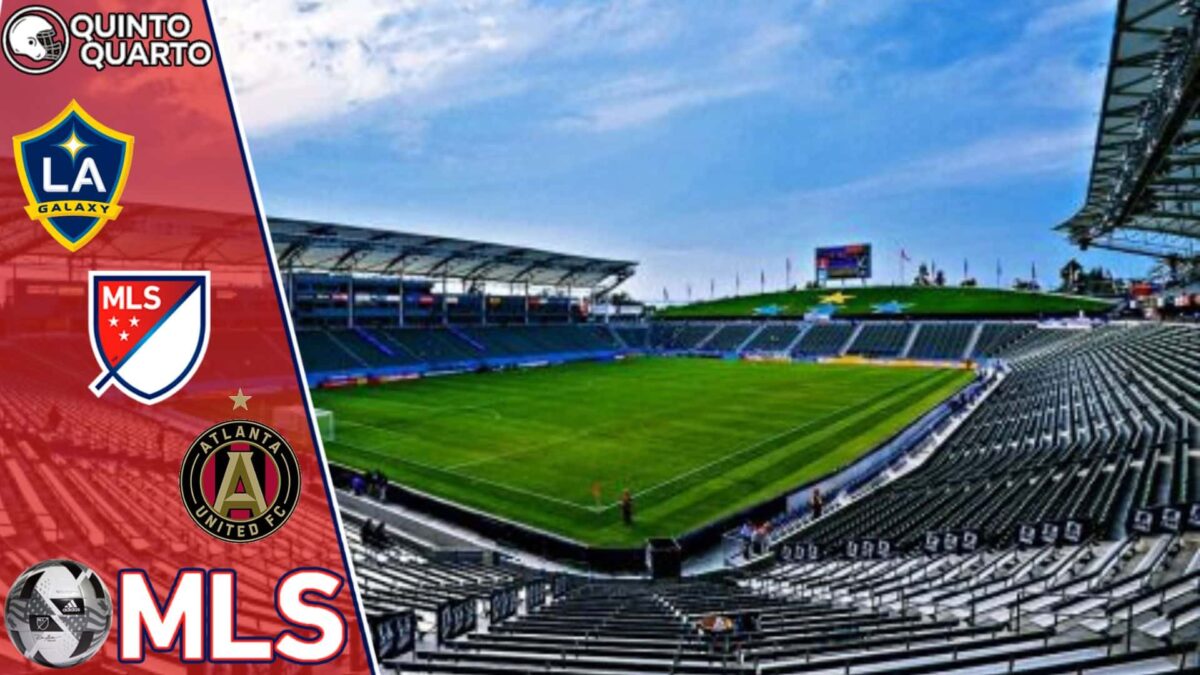 LA Galaxy x Atlanta United &ndash; Dica, palpites e progn&oacute;stico &ndash; 24/07