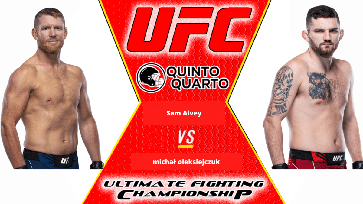 Sam Alvey x Michal Oleksiejczuk &ndash; Dica, palpite e progn&oacute;stico &ndash; 06/08