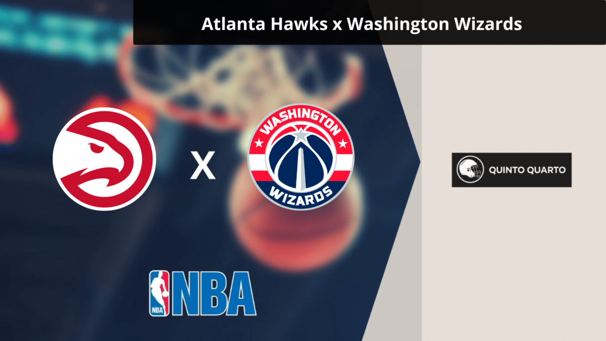 Atlanta Hawks x Washington Wizards &ndash; palpite, odds e progn&oacute;stico &ndash; NBA &ndash; 8/3/2023