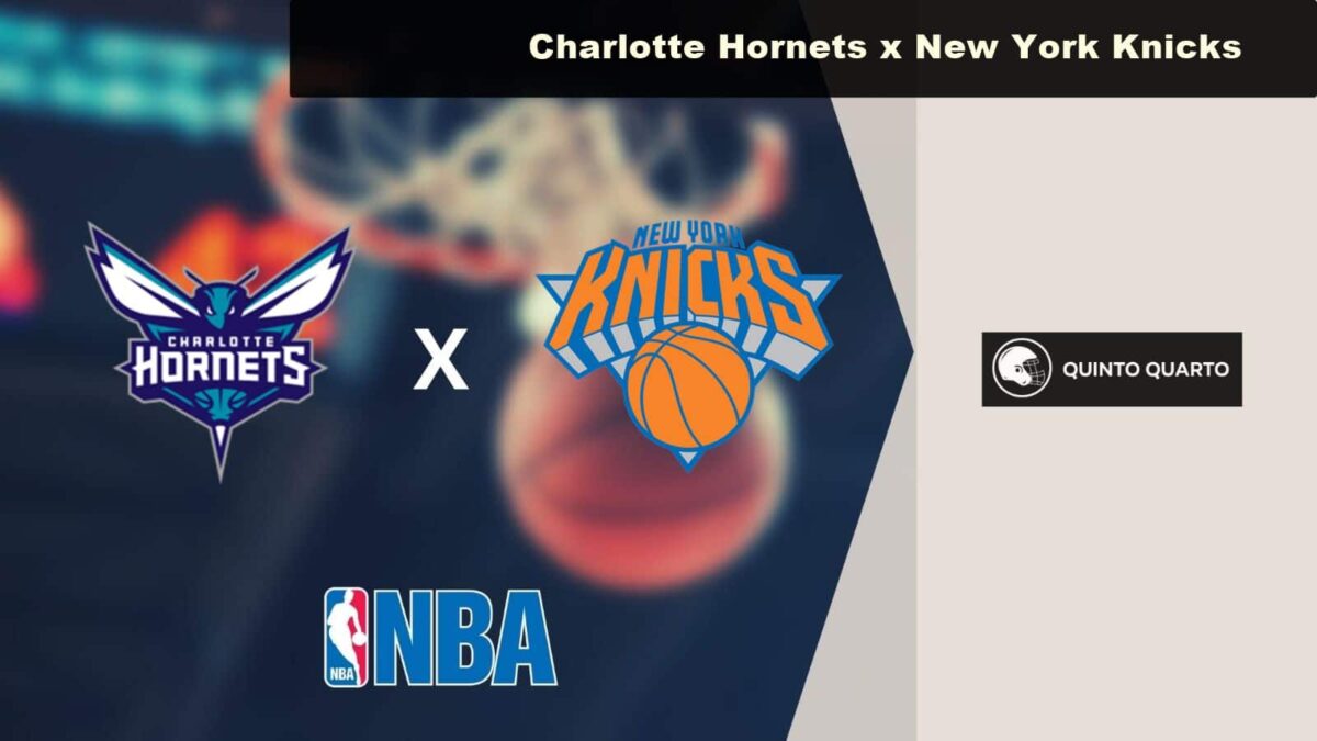 Charlotte Hornets x New York Knicks &ndash; palpite, odds e progn&oacute;stico &ndash; NBA &ndash; 7/3/2023