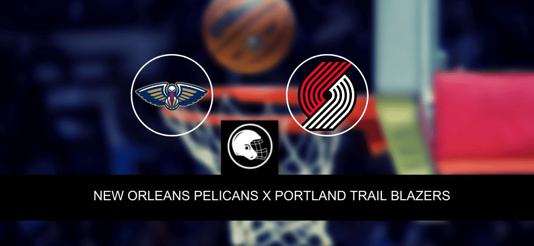 New Orleans Pelicans x Portland Trail Blazers &ndash; palpite, odds e progn&oacute;stico &ndash; NBA &ndash; 27/3/2023