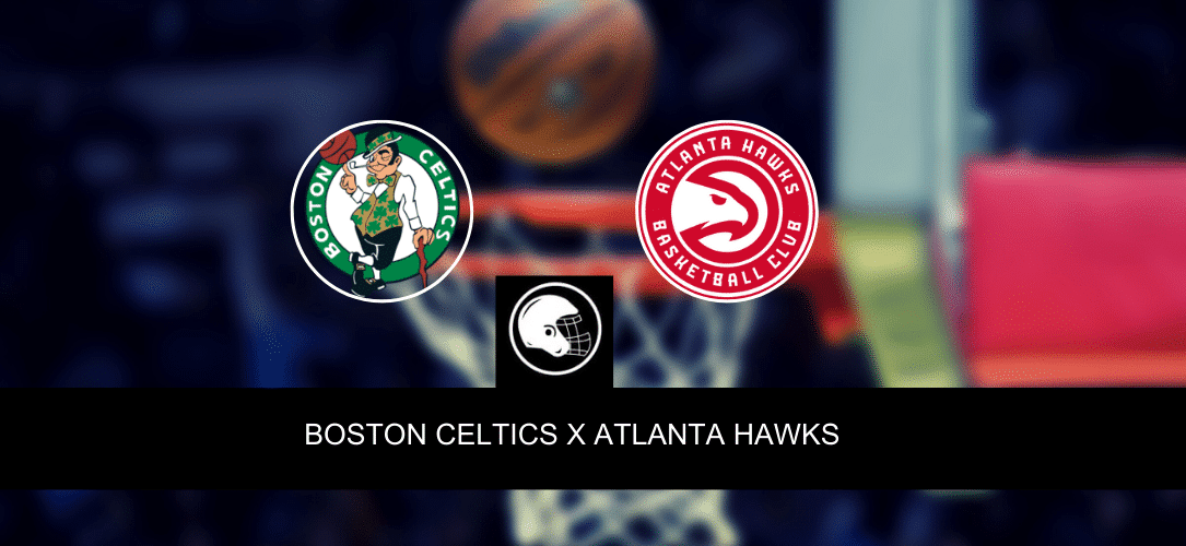 Boston Celtics x Atlanta Hawks &ndash; palpite, odds e progn&oacute;stico &ndash; NBA &ndash; 23/4/2023
