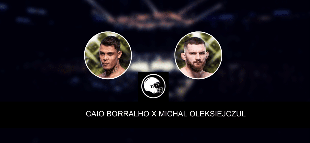 Caio Borralho x Michal Oleksiejczuk &ndash; palpite, odds e progn&oacute;stico &ndash; UFC &ndash; 29/4/2023