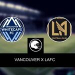 Vancouver x LAFC &ndash; palpite, odds e progn&oacute;stico &ndash; CCL- 11/4/2023