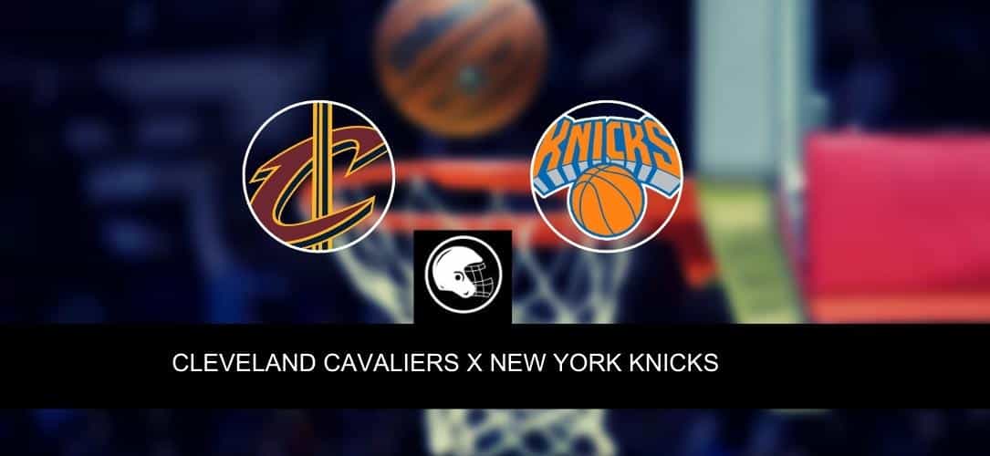 Cleveland Cavaliers x New York Knicks &ndash; palpite, odds e progn&oacute;stico &ndash; NBA &ndash; 21/4/2023