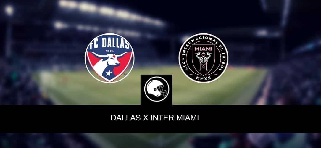 FC Dallas x Inter Miami &ndash; palpite, odds e progn&oacute;stico &ndash; MLS &ndash; 8/4/2023
