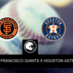 San Francisco Giants x Houston Astros &ndash; palpite, odds e progn&oacute;stico &ndash; MLB &ndash; 1/5/2023