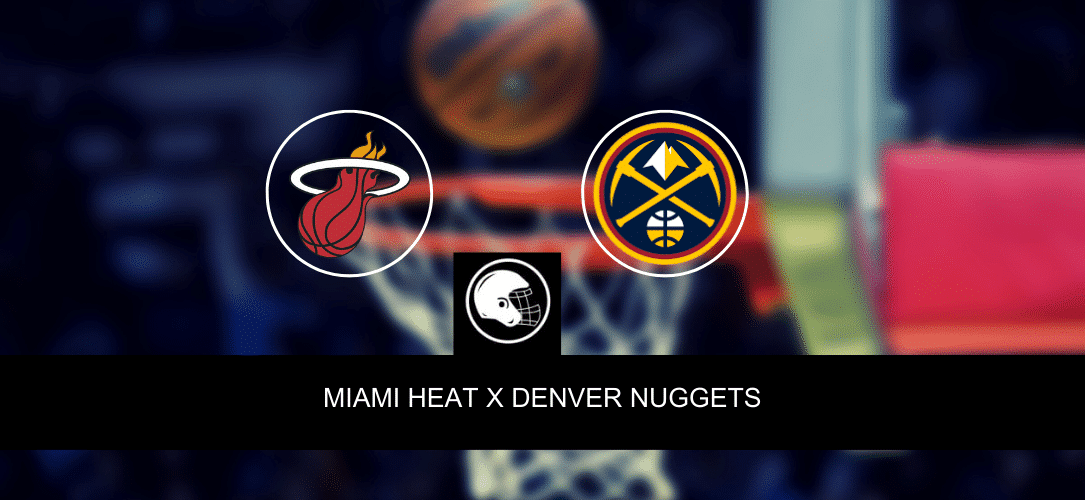 Miami Heat x Denver Nuggets palpite, odds e progn&oacute;stico &ndash; NBA &ndash; 1/6/2023