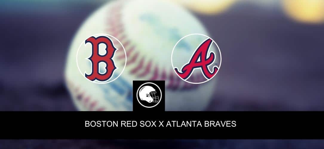 Boston Red Sox x Atlanta Braves &ndash; palpite, odds e progn&oacute;stico &ndash; MLB &ndash; 9/5/2023