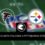 Atlanta Falcons x Pittsburgh Steelers palpite, odds e progn&oacute;stico &ndash; NFL &ndash; 24/8/2023