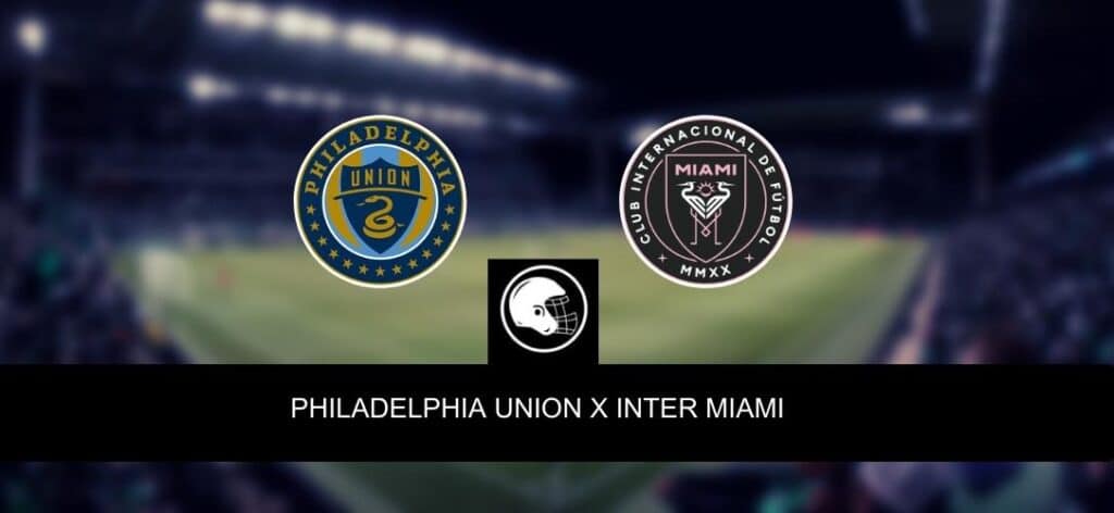 Philadelphia Union x Inter Miami &ndash; palpite, odds e progn&oacute;stico &ndash; League Cup &ndash; 15/08/2023