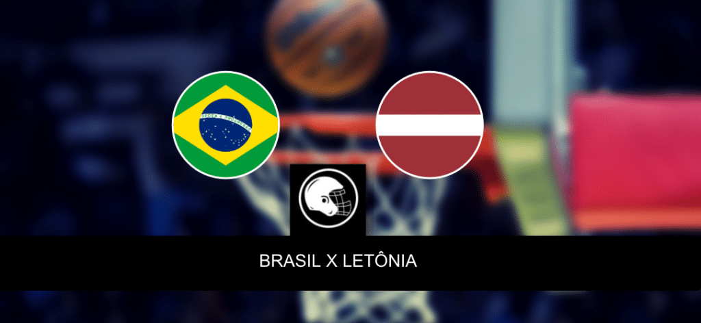 Brasil x Let&ocirc;nia &ndash; palpite, odds e progn&oacute;stico &ndash; Copa do mundo FIBA &ndash; 03/09/2023