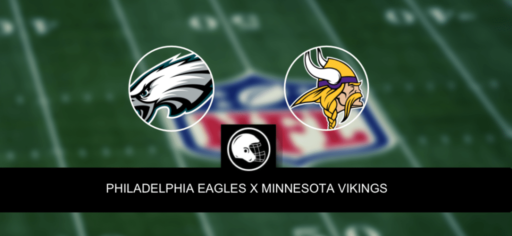 Philadelphia Eagles x Minnesota Vikings &ndash; palpite, odds e progn&oacute;stico &ndash; NFL &ndash; 14/09/2023