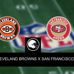 Cleveland Browns x San Francisco 49ers &ndash; Onde assistir, palpites, odds e escala&ccedil;&otilde;es &ndash; NFL &ndash; 15/10/2023