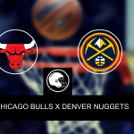 Chicago Bulls x Denver Nuggets &ndash; Onde assistir, palpites, odds e escala&ccedil;&otilde;es &ndash; Pr&eacute;-temporada NBA &ndash; 12/10/2023