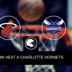 Miami Heat x Charlotte Hornets – palpite, odds e prognóstico – Pré-temporada NBA – 10/10/2023