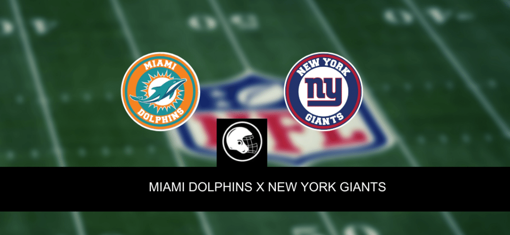 NFL: Miami Dolphins x New York Giants &ndash; palpite, odds e progn&oacute;stico &ndash; 08/10/2023
