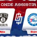 Brooklyn Nets x Philadelphia 76ers &ndash; Onde assistir, hor&aacute;rio, palpites e quintetos &ndash; NBA &ndash; 19/11/2023