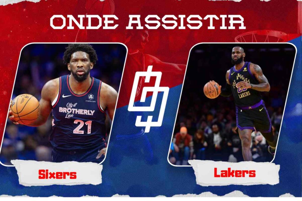 Philadelphia 76ers x Los Angeles Lakers &ndash; Onde assistir, hor&aacute;rio e quintetos &ndash; NBA &ndash; 27/11/2023
