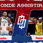 Milwaukee Bucks x Indiana Pacers &ndash; Onde assistir, hor&aacute;rio, e quintetos &ndash; NBA &ndash; 13/12/2023