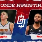 Denver Nuggets x Brooklyn Nets &ndash; Onde assistir, hor&aacute;rio, e quintetos &ndash; NBA &ndash; 14/12/2023